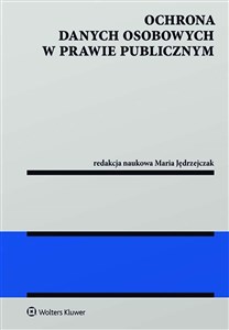 Obrazek Ochrona danych osobowych w prawie publicznym