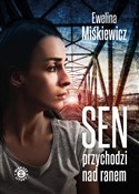 Książka : Sen przych... - Ewelina Miśkiewicz