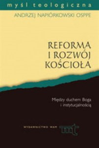 Picture of Reforma i rozwój Kościoła Duch Boży i instytucja