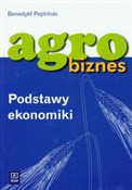 Agrobiznes... - Benedykt Pepliński -  Książka z wysyłką do UK