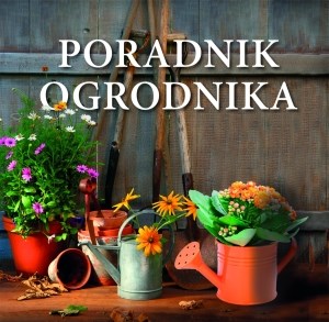 Obrazek Poradnik ogrodnika