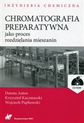 Chromatogr... - Dorota Antos, Krzysztof Kaczmarski, Wojciech Piątkowski -  books from Poland