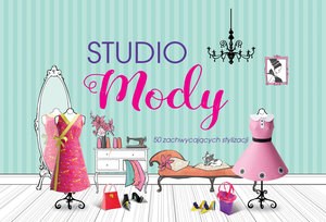 Picture of Studio mody. 50 zachwycających stylizacji