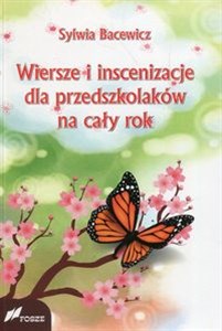 Picture of Wiersze i inscenizacje dla przedszkolaków na cały rok