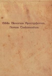 Obrazek Biblia Slavorum Aporcryphorum Novum Testamentum