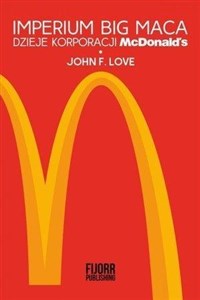 Picture of Imperium Big Maca Dzieje korporacji McDonald's