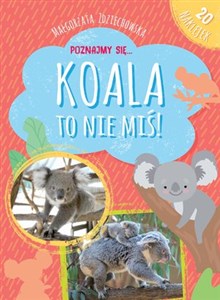 Picture of Poznajmy się Koala to nie miś