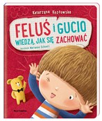 Polska książka : Feluś i Gu... - Katarzyna Kozłowska