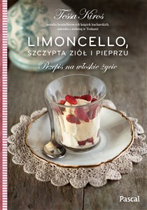 Picture of Limoncello, szczypta ziół i pieprzu Przepis na włoskie życie