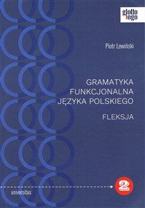 Obrazek Gramatyka funkcjonalna języka polskiego Fleksja