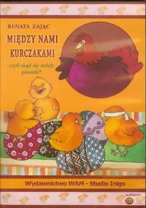 Obrazek [Audiobook] Między nami kurczakami czyli skąd się wzięły pisanki?