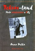 Teksas-lan... - Anna Pelka -  books from Poland