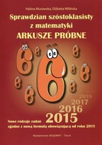 Picture of Sprawdzian szóstoklasisty z matematyki Arkusze próbne 2015 Szkoła podstawowa