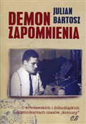 Demon zapo... - Julian Bartosz -  books in polish 