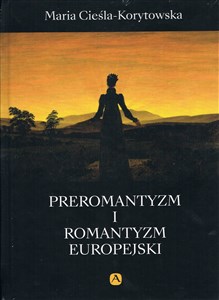 Picture of Preromantyzm i Romantyzm europejski