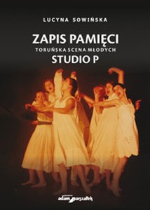 Picture of Zapis pamięci Toruńska Scena Młodych Studio P