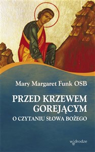 Obrazek Przed krzewem gorejącym O czytaniu Słowa Bożego