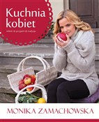 polish book : Kuchnia ko... - Monika Zamachowska