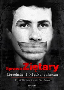 Picture of Sprawa Ziętary Zbrodnia i klęska państwa