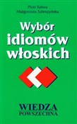 Wybór idio... - Piotr Salwa, Małgorzata Szleszyńska -  Polish Bookstore 