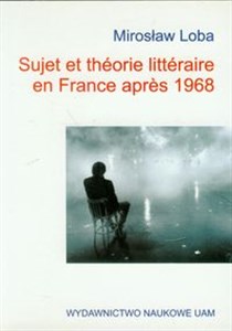 Picture of Sujet et theorie litteraire en France apres 1968