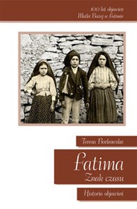 Picture of Fatima Znak Czasu Historia objawień