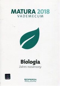 Picture of Matura 2018 Biologia Vademecum Zakres rozszerzony Szkoła ponadgimnazjalna