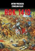 Rok 1410 - Antoni Prochaska, Stanisław Kujot -  Polish Bookstore 