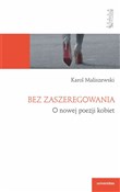 polish book : Bez zaszer... - Karol Maliszewski