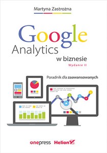 Picture of Google Analytics w biznesie. Poradnik dla zaawansowanych