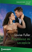Polska książka : Przynosisz... - Louise Fuller
