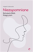 polish book : Niezapomni... - Magda Grabowska