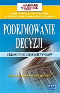 Picture of Podejmowanie decyzji 5 kroków do najlepszych decyzji