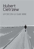 Wycieczka ... - Hubert Cietrzew -  Polish Bookstore 