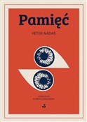 Pamięć wyd... - Péter Nádas -  foreign books in polish 