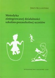 Obrazek Metodyka zintegrowanej działalności szkolno-pozaszkolnej uczniów