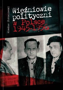 Picture of Więźniowie polityczni w Polsce 1945-1956