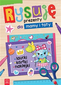 Picture of Rysuję prezenty dla mamy i taty. Laurki, kartki, naklejki
