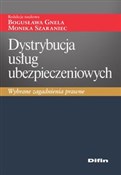 Dystrybucj... - Bogusława Gnela, Monika redakcja naukowa Szaraniec -  Książka z wysyłką do UK