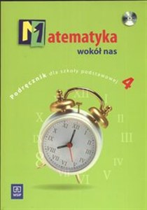 Obrazek Matematyka wokół nas 4 Podręcznik z płytą CD Szkoła podstawowa