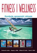 Fitness i ... - Charles B. Corbin, Gregory J. Welk, William R. Corbin, Karen A. Welk -  Książka z wysyłką do UK