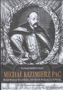 Picture of Michał Kazimierz Pac wojewoda wileński, hetman wielki litewski