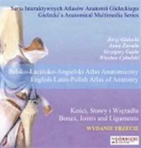 Obrazek Kości, stawy i więzadła Polsko-łacińsko-angielski atlas anatomiczny