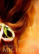 Pisarka Tr... - Katarzyna Michalak -  foreign books in polish 