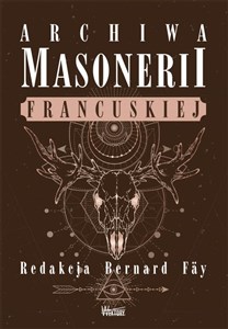 Obrazek Archiwa masonerii francuskiej