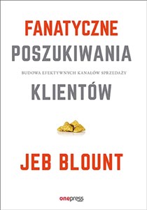 Obrazek Superskuteczny prospecting Przewodnik po rozmowach handlowych i zarządzaniu lejkiem sprzedażowym za pomocą social mediów, telefonu i e-mailingu