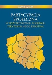 Picture of Partycypacja społeczna w kształtowaniu podziału terytorialnego państwa