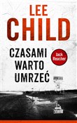 Książka : Czasami wa... - Lee Child