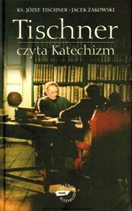 Picture of Tischner czyta Katechizm Rozmowy o Katechizmie