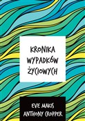 Kronika wy... - Eve Makis, Anthony Cropper -  foreign books in polish 